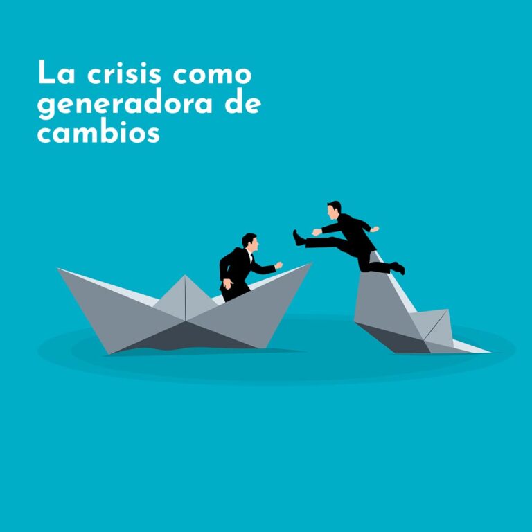 La crisis como generadora de cambios. Centro de Desarrollo de Liderazgo