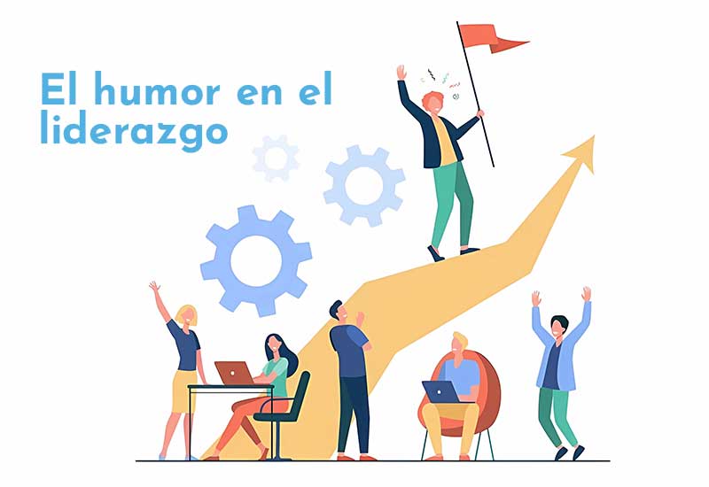 El humor en el liderazgo. Centro de Desarrollo de Liderazgo